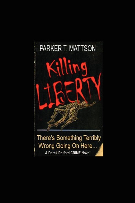 Killing Liberty