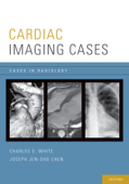 Cardiac Imaging Cases - Charles White & Joseph Chen