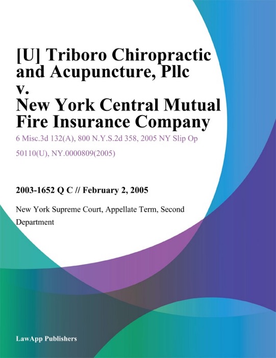 Triboro Chiropractic and Acupuncture, PLLC v. New York Central Mutual Fire Insurance Company