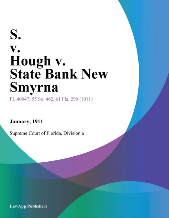 S. v. Hough v. State Bank New Smyrna