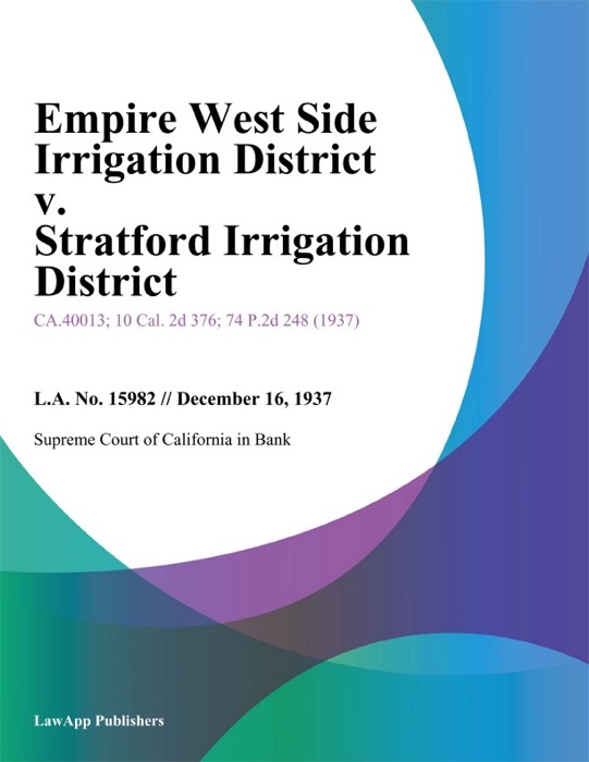 Empire West Side Irrigation District v. Stratford Irrigation District