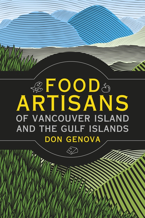 Food Artisans of Vancouver Island and the Gulf Islands