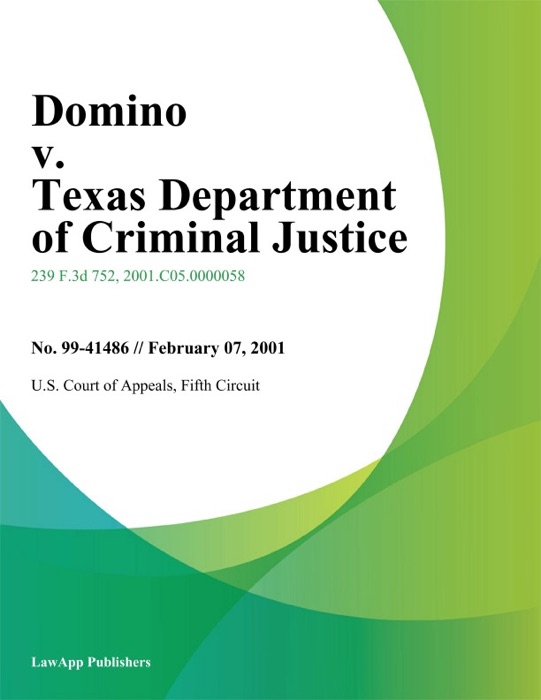 Domino V. Texas Department Of Criminal Justice