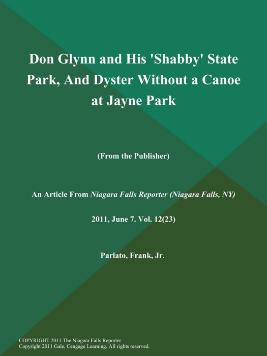 Don Glynn and His 'Shabby' State Park, And Dyster Without a Canoe at Jayne Park (From the Publisher)