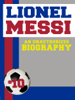 Lionel Messi - Belmont & Belcourt Biographies