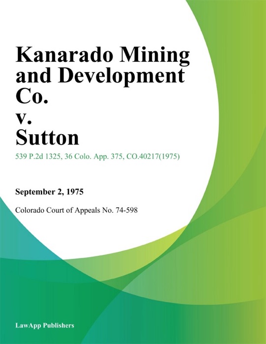 Kanarado Mining and Development Co. v. Sutton