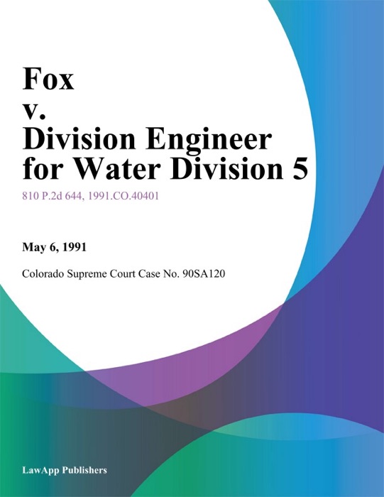 Fox v. Division Engineer for Water Division 5