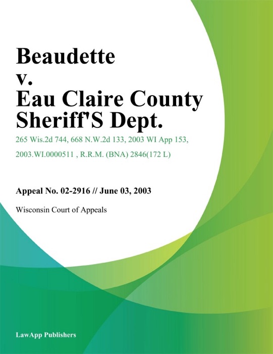 Beaudette V. Eau Claire County Sheriff's Dept.