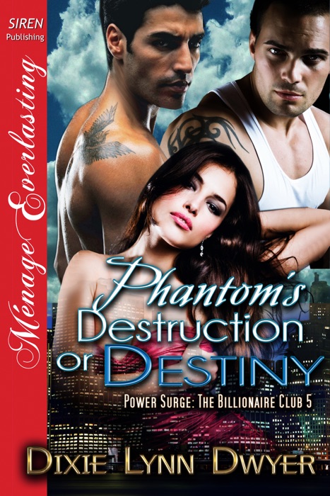 Phantom's Destruction or Destiny [Power Surge: The Billionaire Club 5]