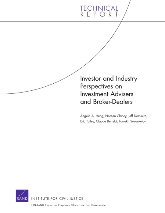 Investor and Industry Perspectives on Investment Advisers and Broker-Dealers