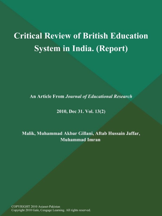 Critical Review of British Education System in India (Report)