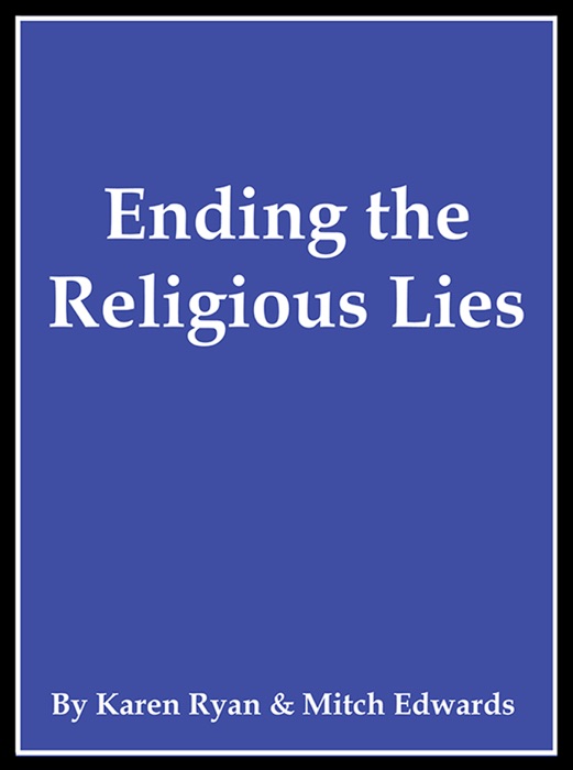 Ending the Religious Lies