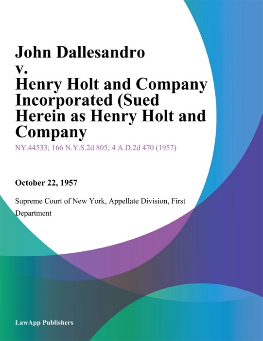 John Dallesandro v. Henry Holt and Company Incorporated (Sued Herein as Henry Holt and Company