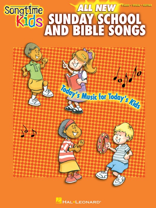 Songtime Kids - All New Sunday School and Bible Songs (Songbook)