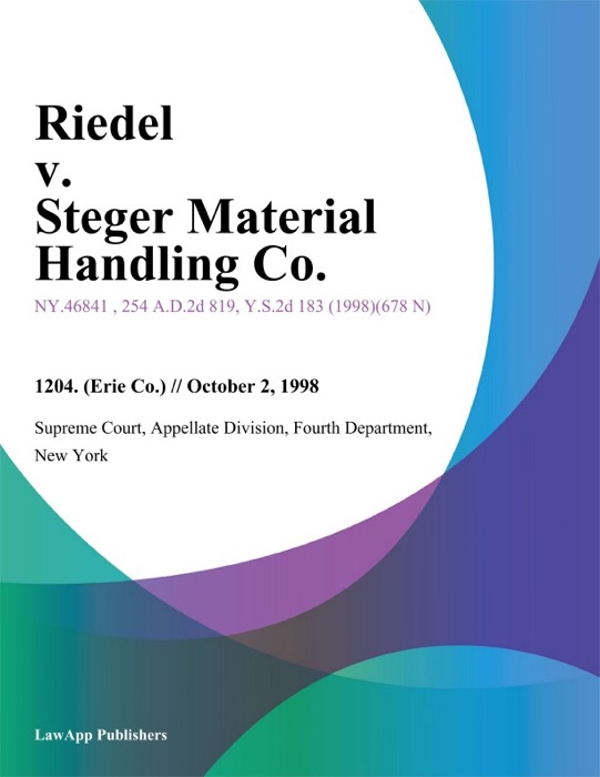 Riedel v. Steger Material Handling Co.