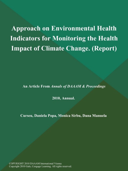 Approach on Environmental Health Indicators for Monitoring the Health Impact of Climate Change (Report)