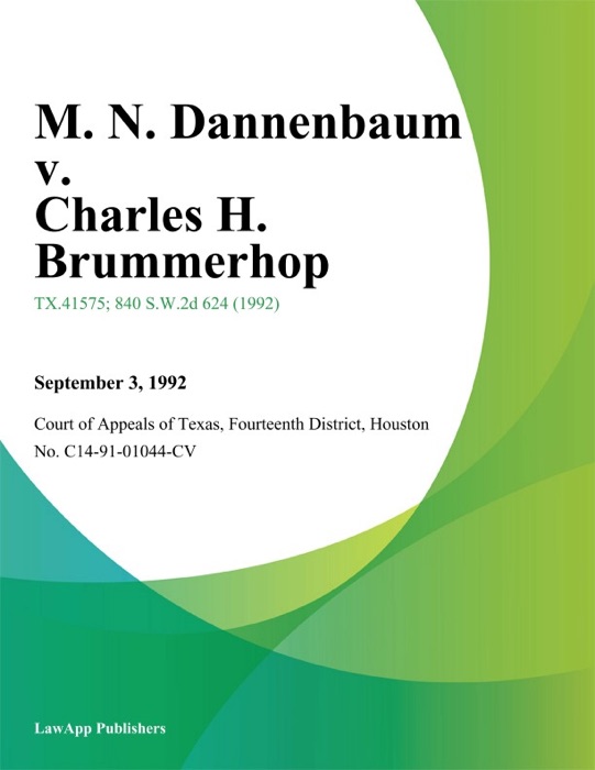 M. N. Dannenbaum v. Charles H. Brummerhop