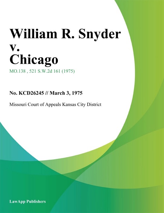 William R. Snyder v. Chicago