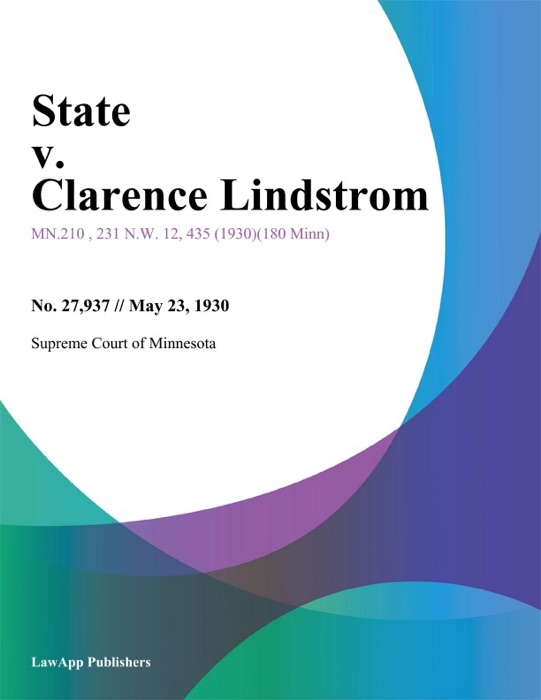 State v. Clarence Lindstrom.