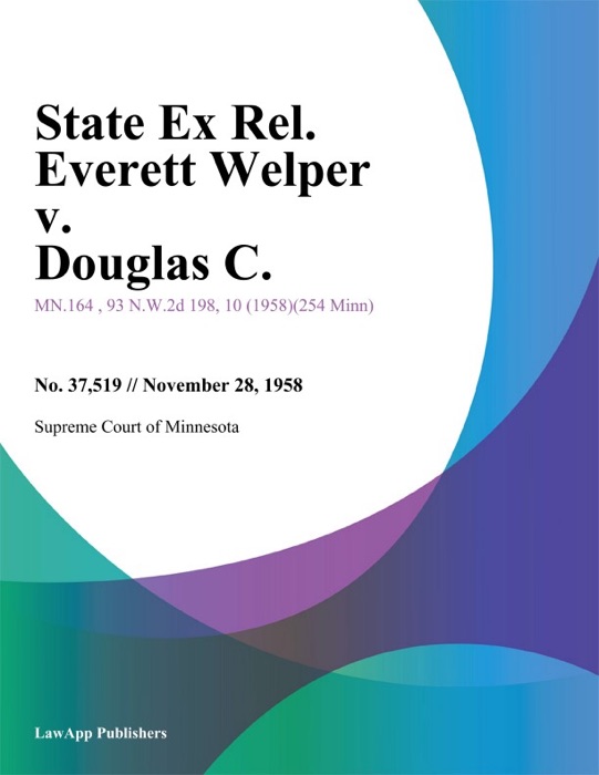 State Ex Rel. Everett Welper v. Douglas C.