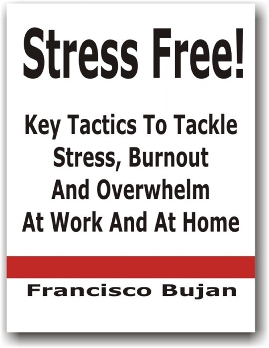 Stress Free!