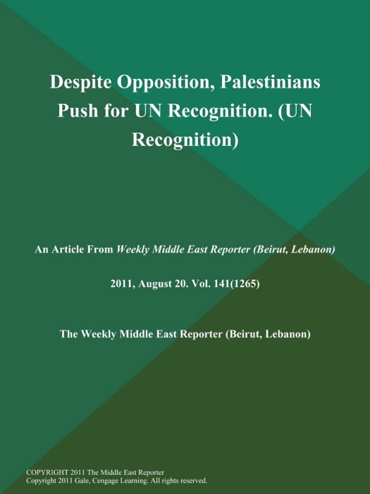 Despite Opposition, Palestinians Push for UN Recognition (UN Recognition)