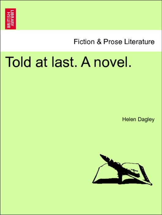 Told at last. A novel. Vol. II.