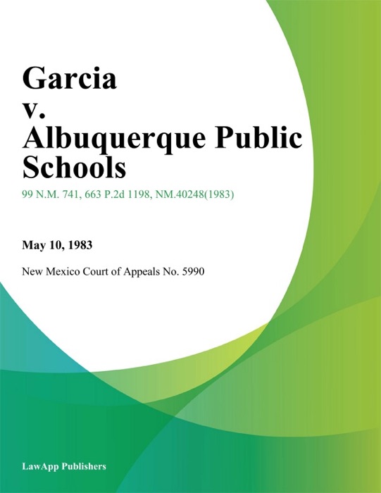 Garcia v. Albuquerque Public Schools