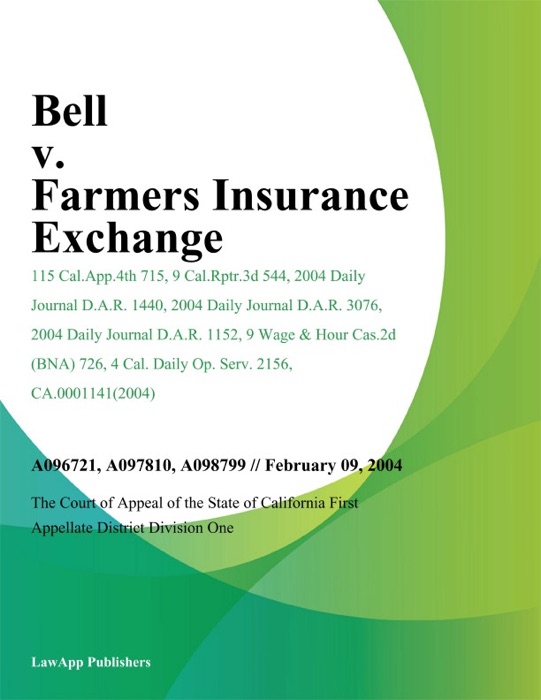 Bell V. Farmers Insurance Exchange