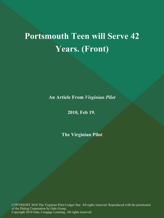 Portsmouth Teen will Serve 42 Years (Front)