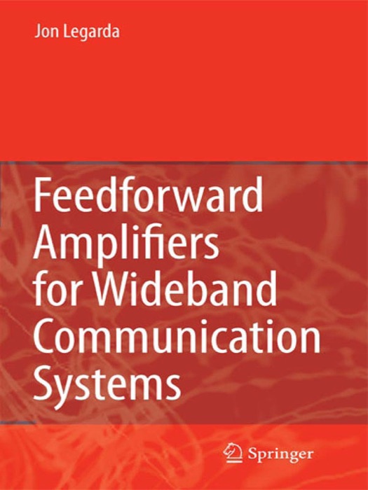 Feedforward Amplifiers for Wideband Communication Systems