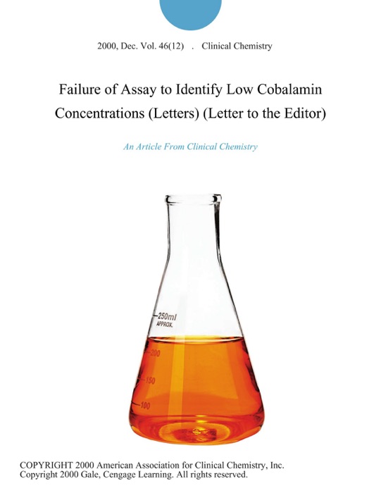 Failure of Assay to Identify Low Cobalamin Concentrations (Letters) (Letter to the Editor)