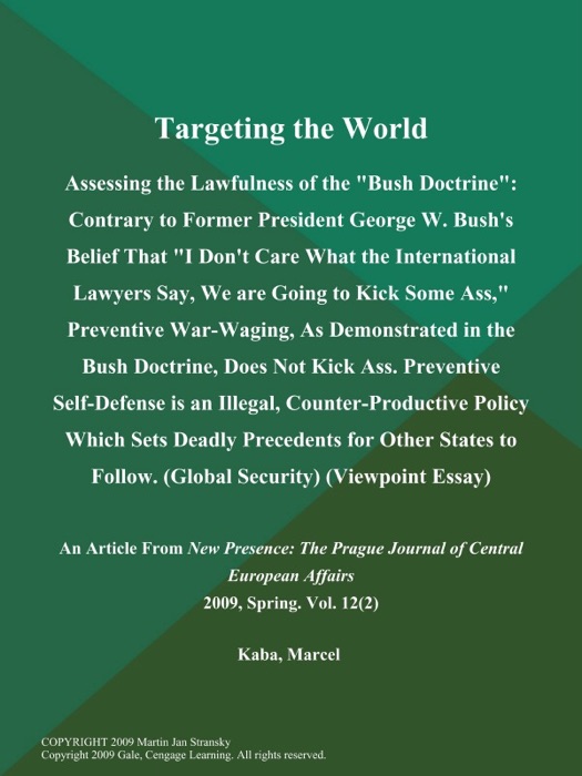 Targeting the World: Assessing the Lawfulness of the 