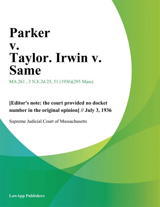 Parker v. Taylor. Irwin v. Same