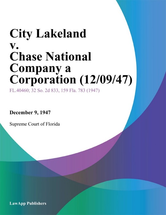 City Lakeland v. Chase National Company a Corporation