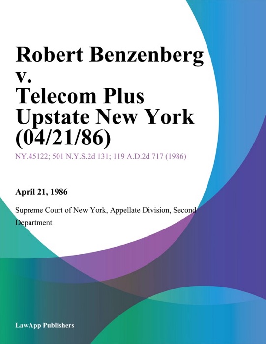 Robert Benzenberg v. Telecom Plus Upstate New York