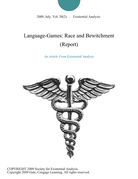 Language-Games: Race and Bewitchment (Report)
