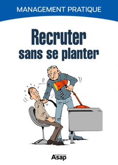 Recruter sans se planter - Marie-Laure Cuzaq & Monsieur O