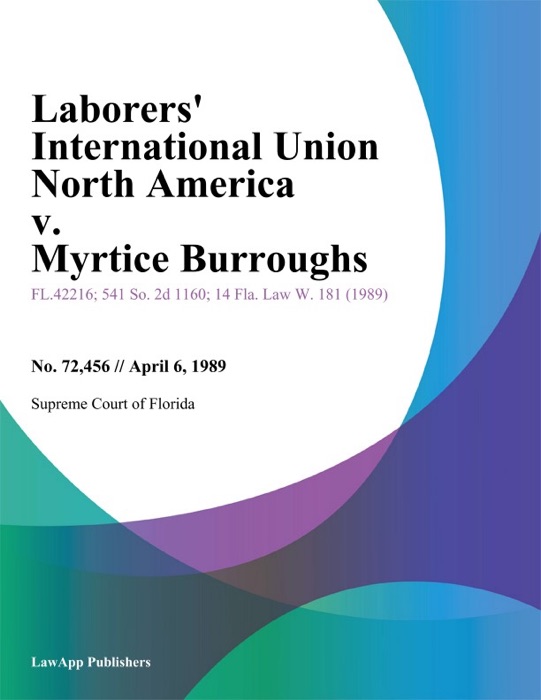 Laborers International Union North America v. Myrtice Burroughs