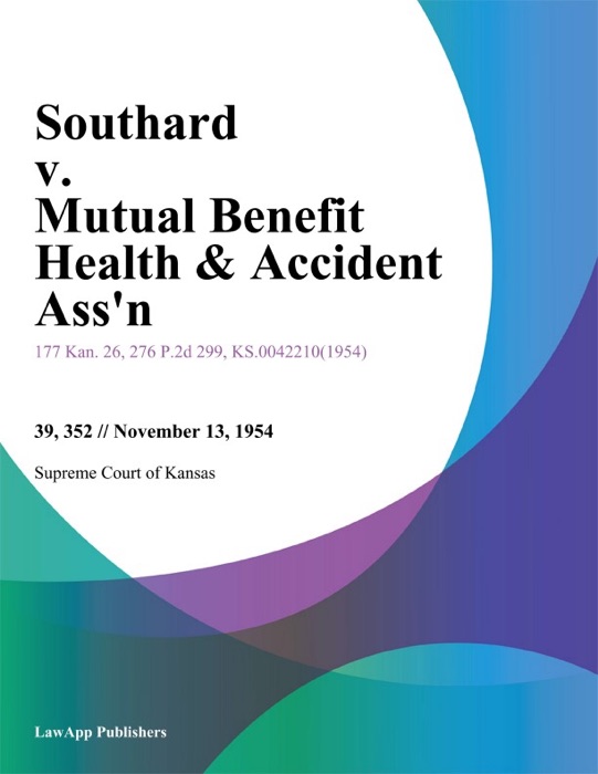 Southard v. Mutual Benefit Health & Accident Ass'n