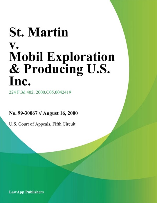 St. Martin v. Mobil Exploration & Producing U.S. Inc.