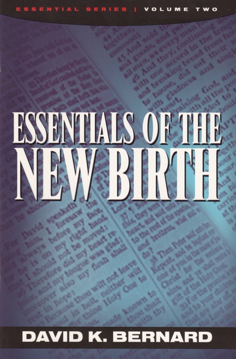 Essentials of the New Birth