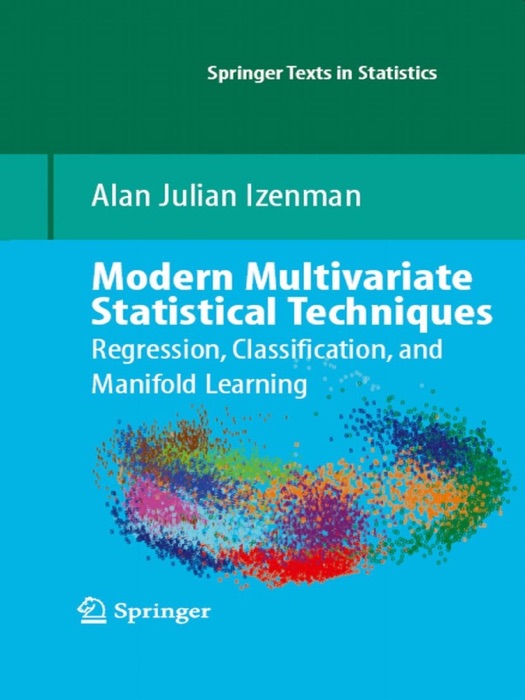 Modern Multivariate Statistical Techniques