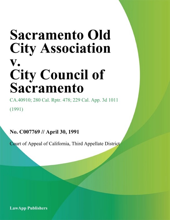 Sacramento Old City Association V. City Council Of Sacramento