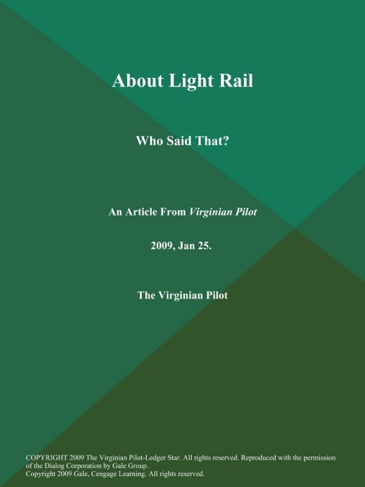 About Light Rail: Who Said That?