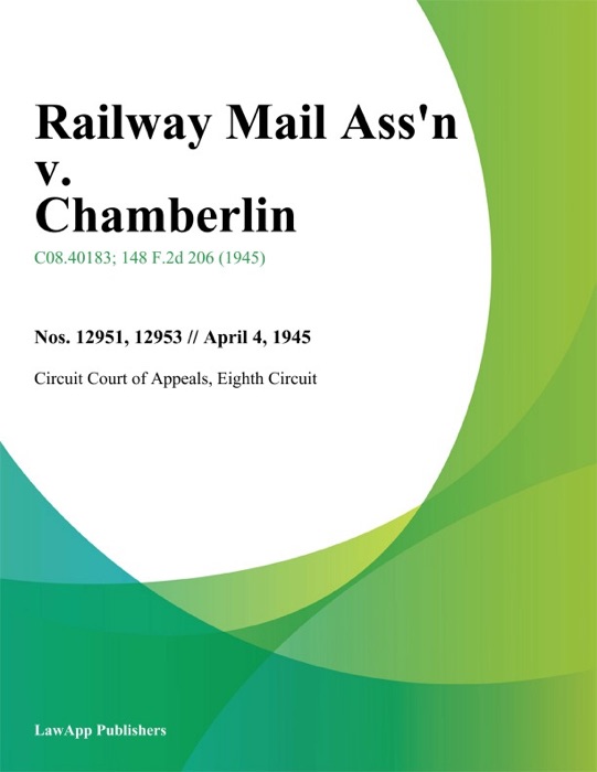 Railway Mail Assn v. Chamberlin