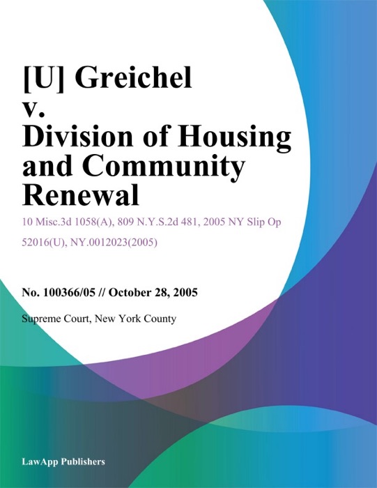 Greichel v. Division of Housing And Community Renewal