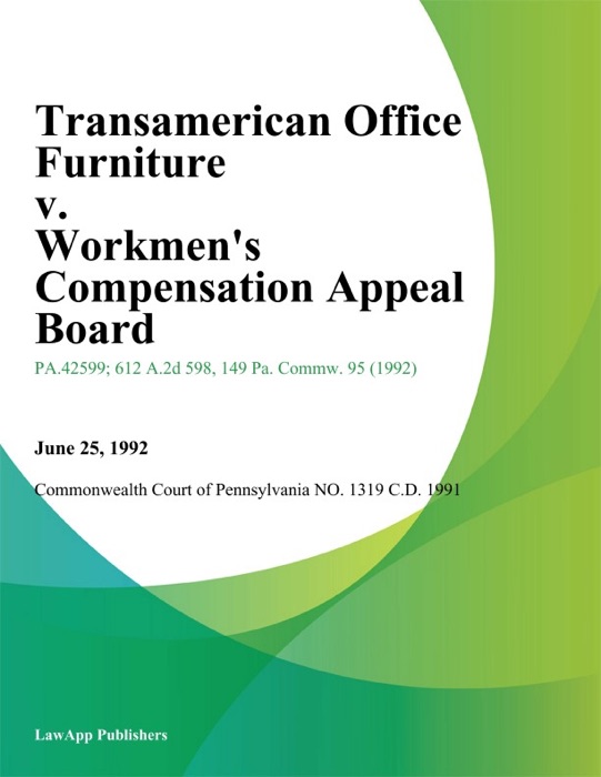 Transamerican Office Furniture v. Workmens Compensation Appeal Board (Setegna Fanta)