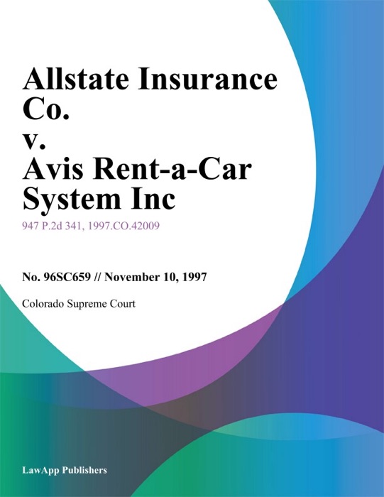 Allstate Insurance Co. V. Avis Rent-A-Car System Inc