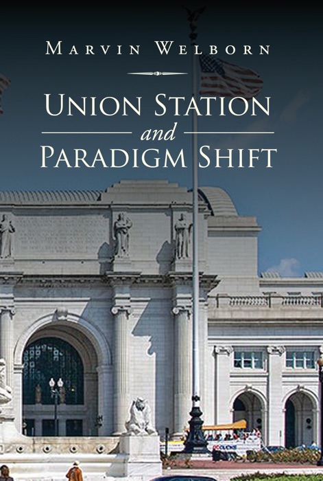 Union Station and Paradigm Shift